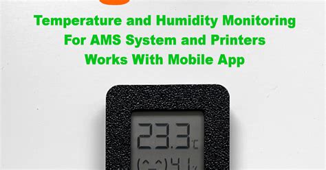 A Humidity Sensor also detects the humidity inside the AMS and provides information to the user when the humidity is higher or the dessicant may need to be replaced. . Bambu ams humidity sensor